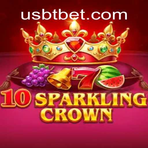 Descubra o Fascinante Mundo de 10SparklingCrown com USB.BET